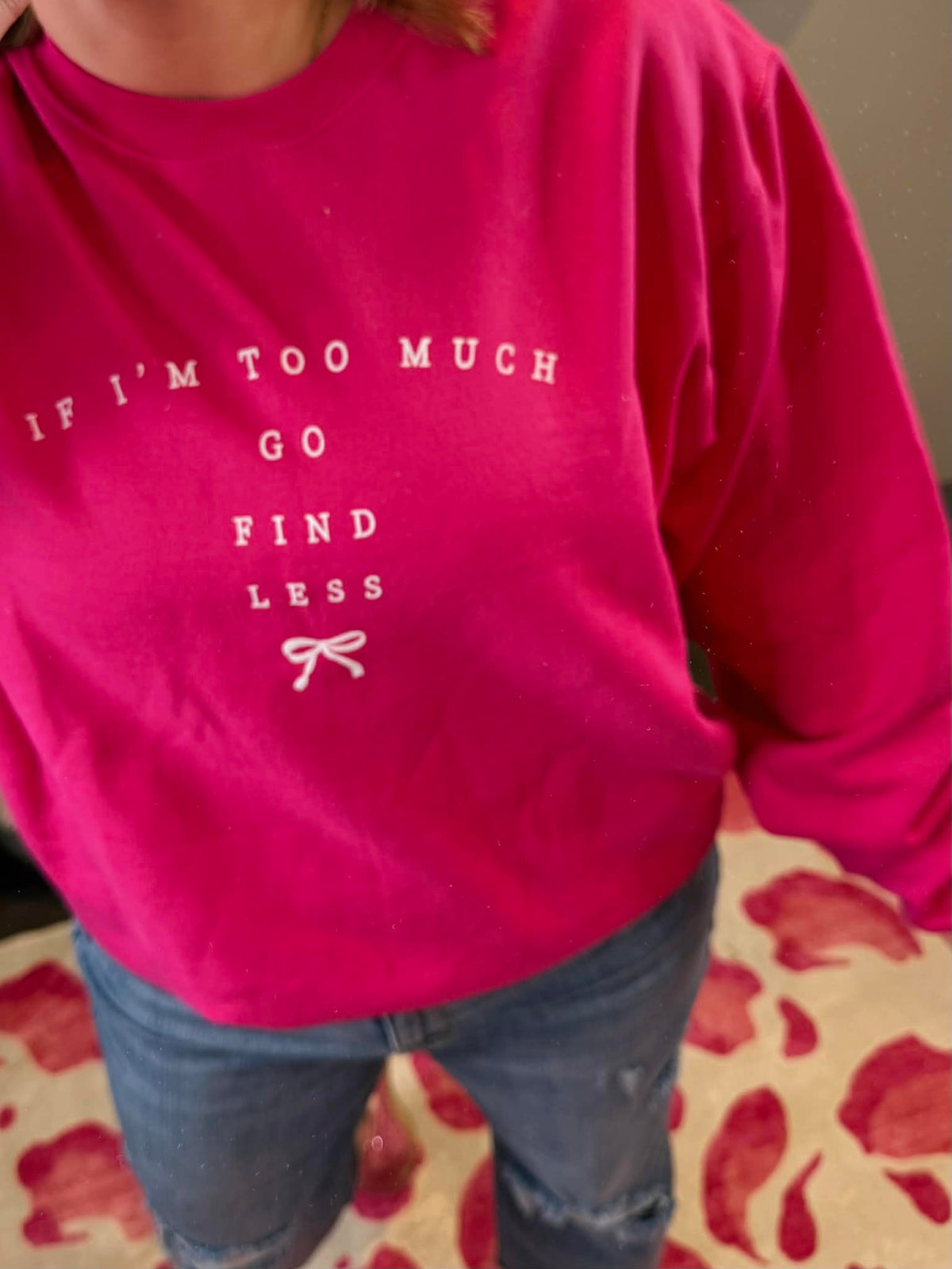 Go Find Less Sweatshirt {S-3X} - KaraMarie