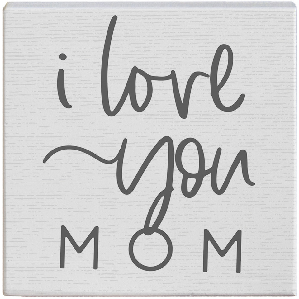 Gift A Block - I Love You Mom - KaraMarie