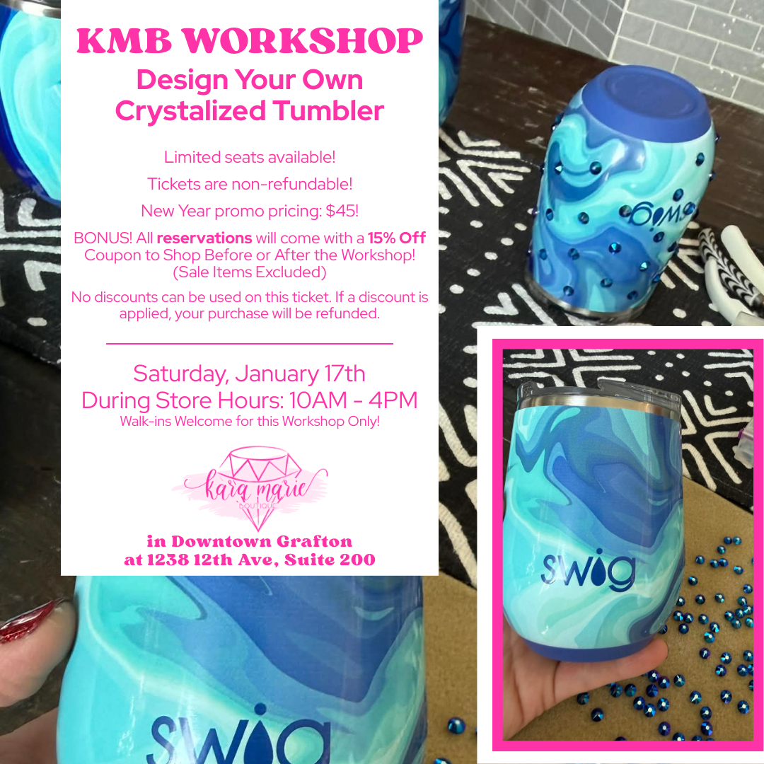 KMB Workshop :: Design Your Own Crystalized Tumbler