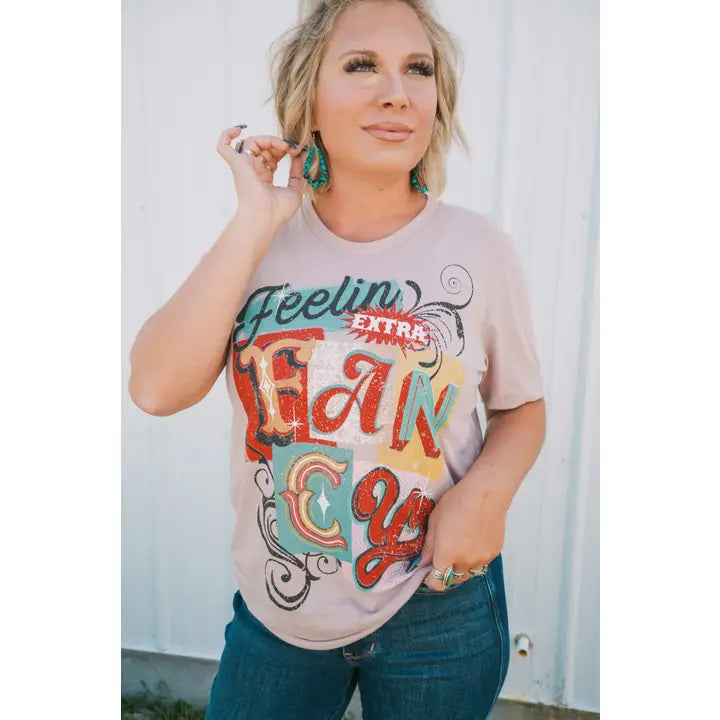 Feelin Fancy Tee