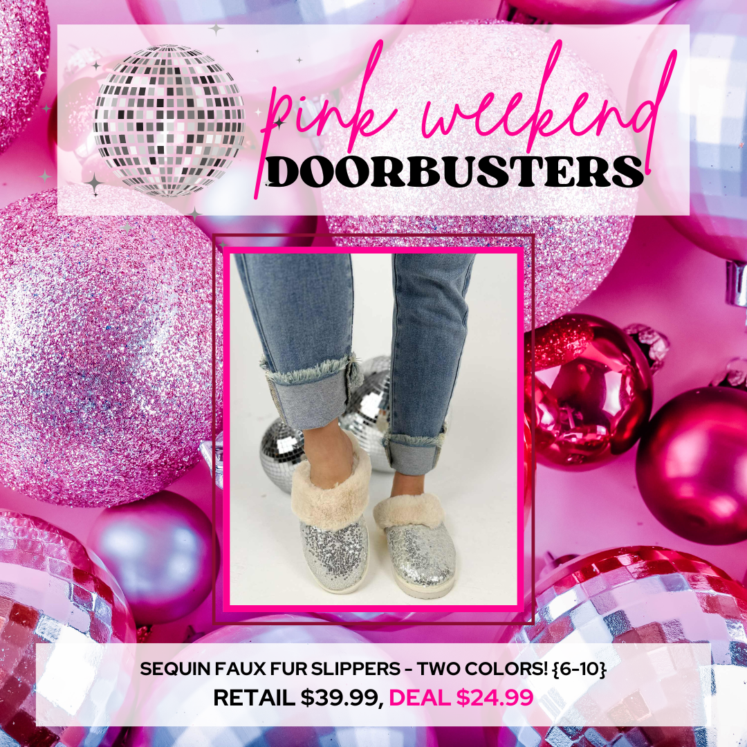 PINK DOORBUSTER! Sequin Faux Fur Slippers - Two Colors! {6-10}