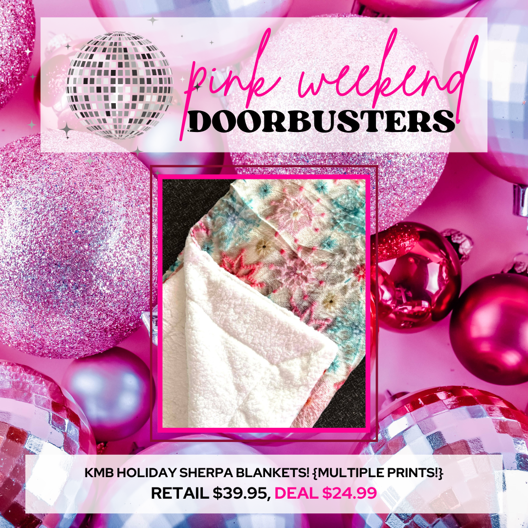 PINK DOORBUSTER! KMB Holiday Sherpa Blankets! {Multiple Prints!}