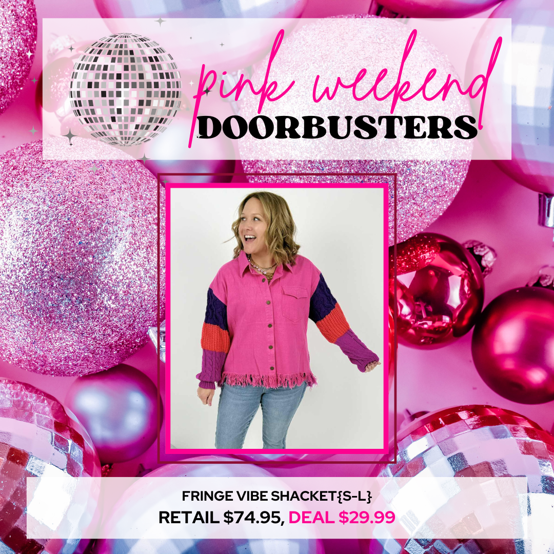 PINK DOORBUSTER! Fringe Vibe Shacket{S-L} - KaraMarie