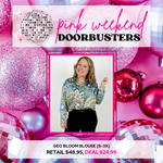 PINK DOORBUSTER! Geo Bloom Blouse {S-3X} - KaraMarie