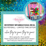Mystery Sparkle Balls - KaraMarie