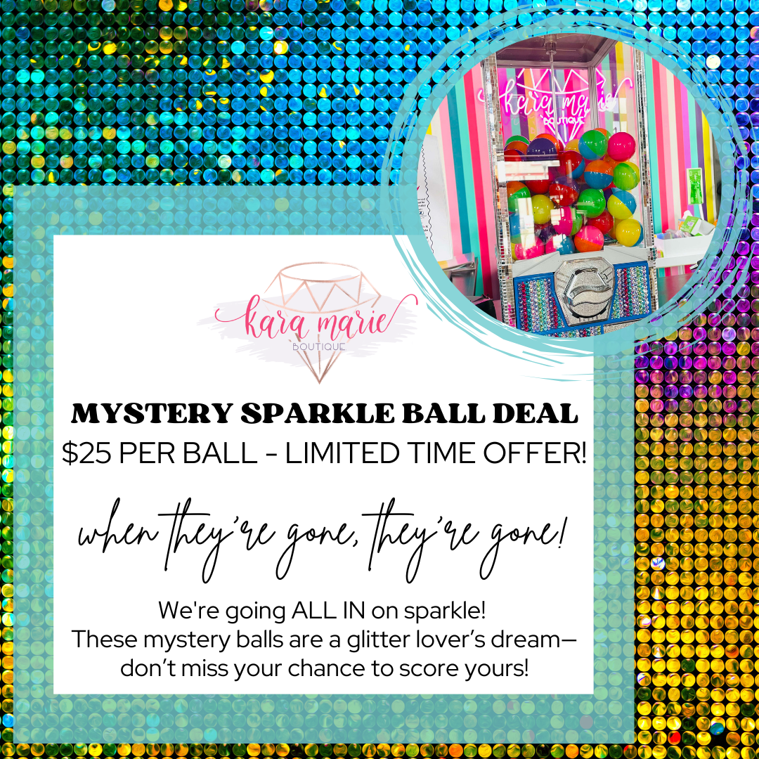 Mystery Sparkle Balls - KaraMarie